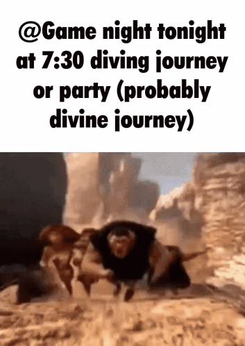 A Poster That Says Game Night Tonight At 7:30 Diving Journey Or Party Probably Divine Journey GIF
