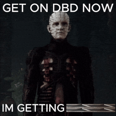 A Poster That Says Get On Dbd Now Im Getting With A Skeleton Holding A Knife GIF