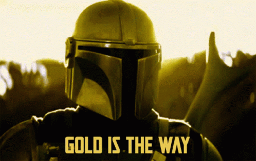 A Poster That Says Gold Is The Way GIF