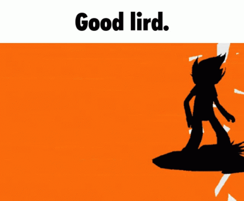 A Poster That Says Good Lird Grind GIF