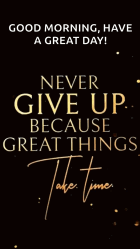 A Poster That Says " Good Morning Have A Great Day " GIF