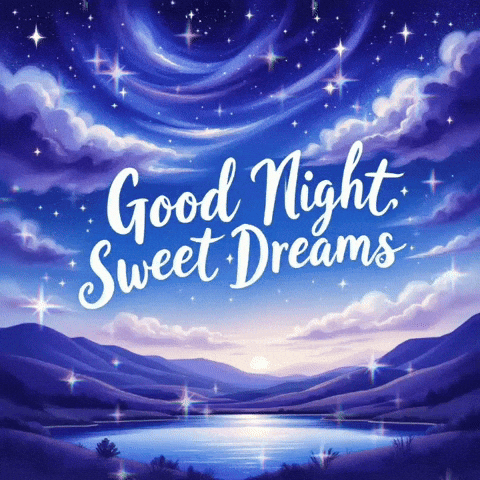 A Poster That Says Good Night Sweet Dreams With A Lake And Mountains In The Background GIF