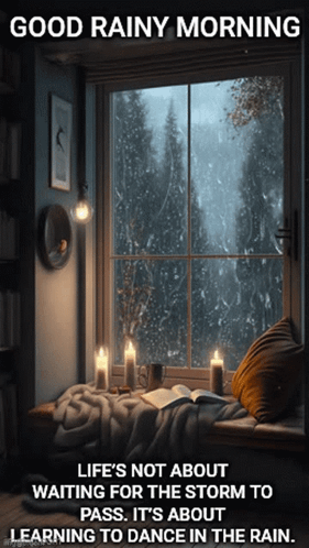 A Poster That Says Good Rainy Morning With A Picture Of A Window GIF