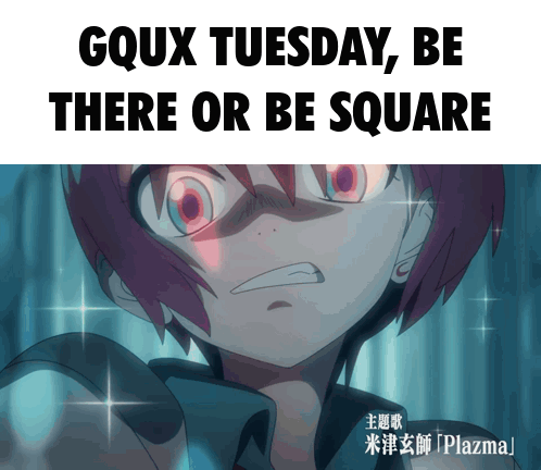 A Poster That Says ' Goux Tuesday , Be There Or Be Square ' GIF