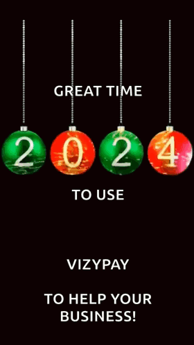 A Poster That Says Great Time To Use Happy New Year Vizypay To Help Your Business GIF