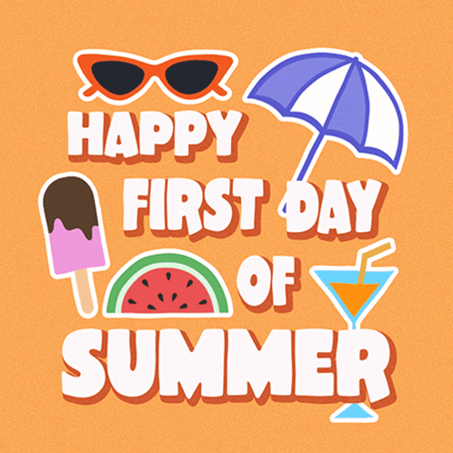 A Poster That Says Happy First Day Of Summer With Stickers On It GIF