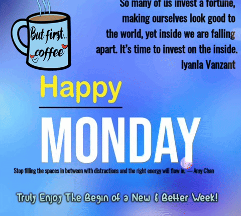 A Poster That Says Happy Monday With A Cup Of Coffee In The Background GIF