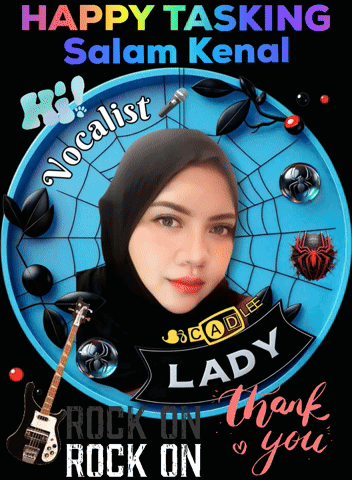 A Poster That Says Happy Tasking Salam Kenal Lady Rock On Thank You GIF