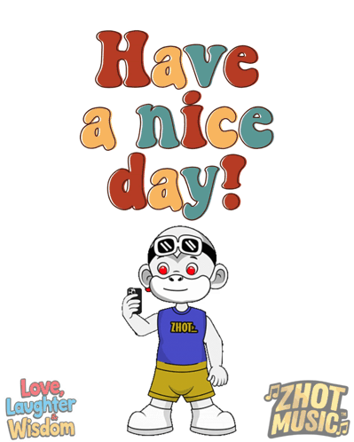 A Poster That Says Have A Nice Day With A Monkey GIF