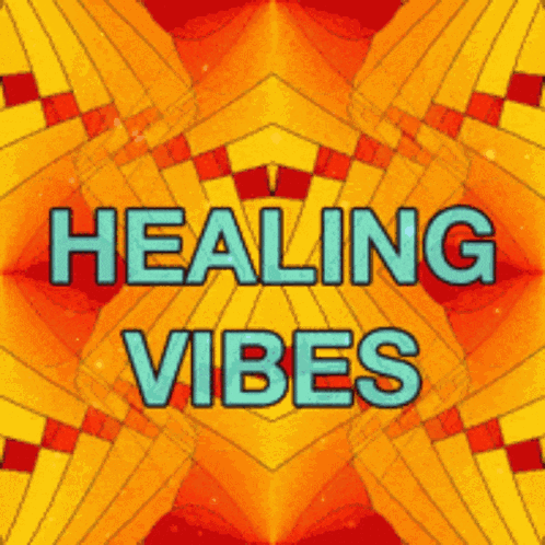 A Poster That Says Healing Vibes On It GIF