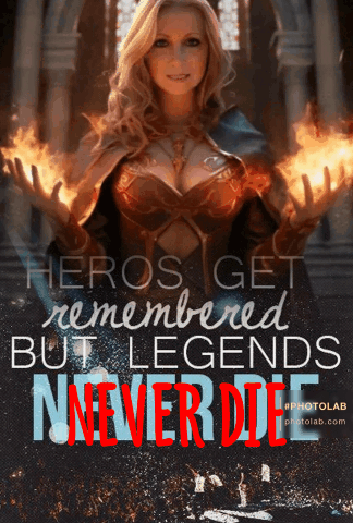 A Poster That Says " Heros Get Remembered But Legends Never Die " On It GIF