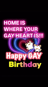 A Poster That Says Home Is Where Your Gay Heart Is On It GIF