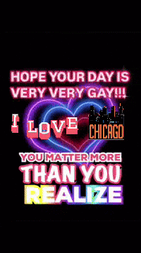 A Poster That Says " Hope Your Day Is Very Very Gay " GIF