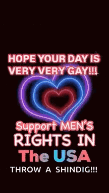A Poster That Says Hope Your Day Is Very Very Gay GIF