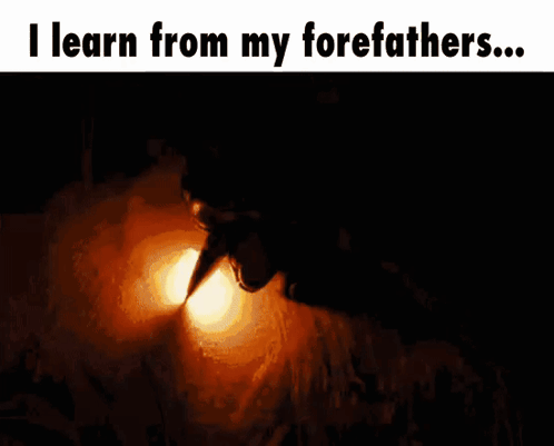 A Poster That Says ' I Learn From My Forefathers ... ' GIF