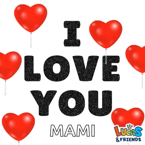 A Poster That Says " I Love You Mami " GIF