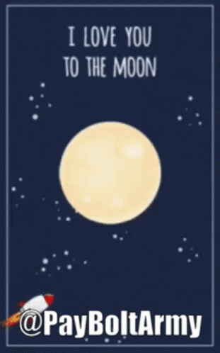 A Poster That Says I Love You To The Moon Paybolt GIF