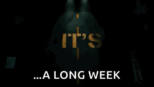 A Poster That Says It 'S Been A Long Day GIF