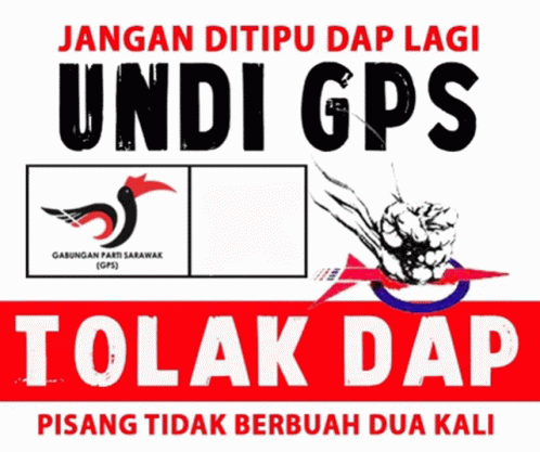A Poster That Says Jangan Ditipu Dap Lagi Undi Gps Tolak Dap GIF