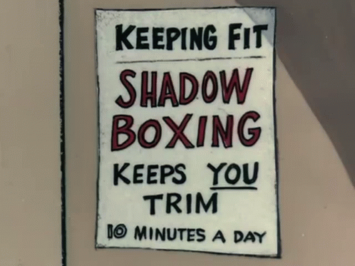 a poster that says keeping fit shadow boxing keeps you trim