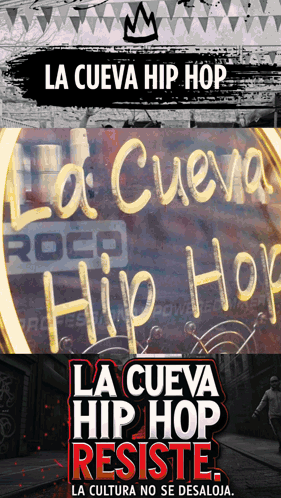 A Poster That Says La Cueva Hip Hop Resiste In Red GIF