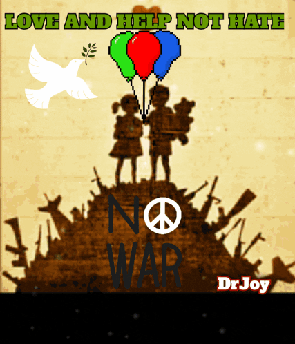 A Poster That Says " Love And Help Not Hate " On It GIF