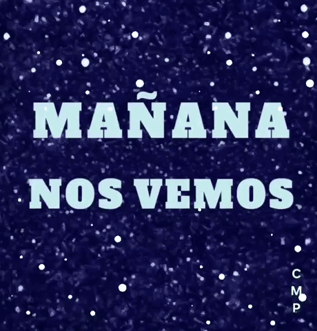 A Poster That Says Manana Nos Vemos With Stars In The Background GIF