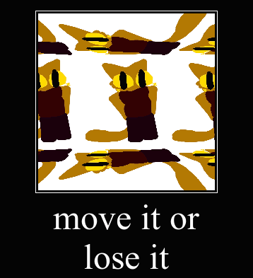 A Poster That Says Move It Or Lose It With A Picture Of A Cat GIF