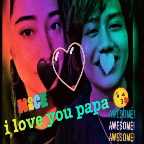 A Poster That Says Nice I Love You Papa Awesome GIF