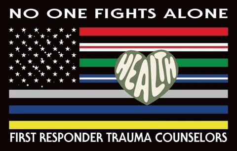 A Poster That Says No One Fights Alone First Responder Trauma Counselors On It GIF