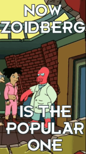 A Poster That Says Now Zoidberg Is The Popular One On It GIF