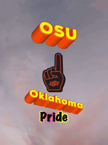 A Poster That Says Osu Oklahoma Pride With A Foam Finger GIF