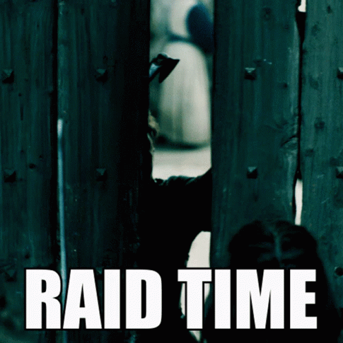 A Poster That Says Raid Time In White Letters GIF