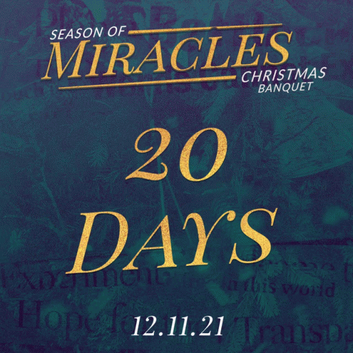 A Poster That Says Season Of Miracles Christmas Banquet On It GIF