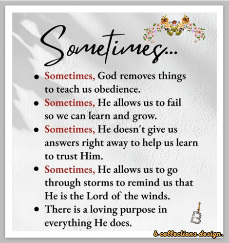 A Poster That Says Sometimes God Removes Things To Teach Us Obedience Sometimes He Allows Us To Fail So We Can Learn And GIF