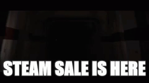 A Poster That Says Steam Sale Is Here And Savings GIF