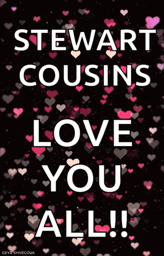 A Poster That Says ' Stewart Cousins Love You All ' GIF