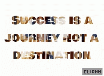 A Poster That Says Success Is A Journey Not A Destination On It GIF