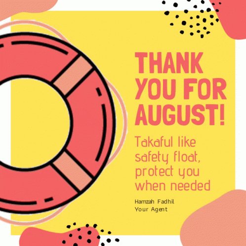 A Poster That Says Thank You For August With A Life Preserver On It GIF