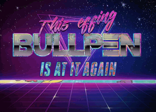 A Poster That Says That 'S Effing Bullpen Is At It Again GIF
