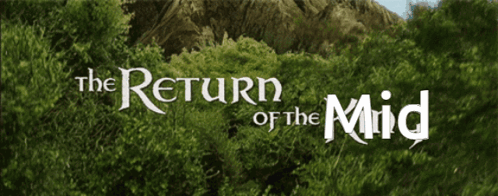 A Poster That Says The Return Of The Mid GIF