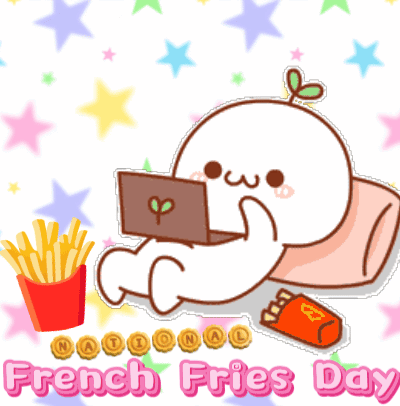 a poster that says today is french fries day so enjoy your fries on it