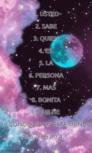 A Poster That Says Usted Sabe Quien Es La Persona Mas Bonita And Que He On It GIF
