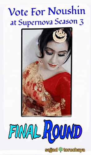 A Poster That Says Vote For Noushin At Supernova Season 3 Final Round GIF