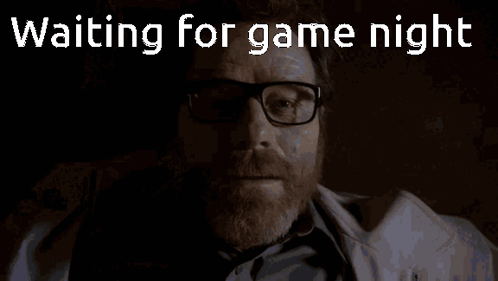 A Poster That Says Waiting For Game Night GIF
