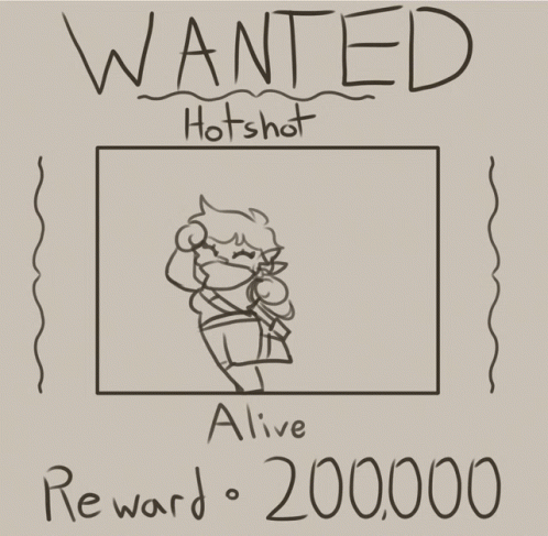 A Poster That Says Wanted Hotshot Alive Reward 20000 GIF