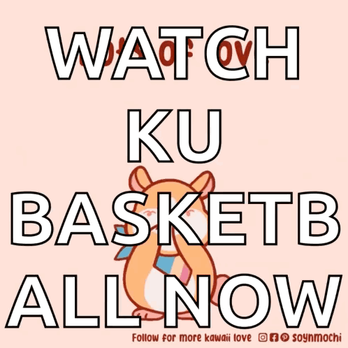 A Poster That Says " Watch Ku Basketb All Now " On It GIF