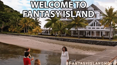 A Poster That Says Welcome To Fantasy Island On The Bottom GIF