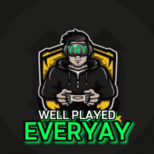 A Poster That Says Well Played Everyay With A Man Holding A Game Controller GIF
