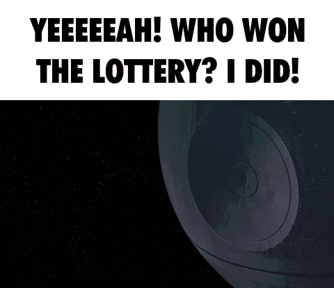 A Poster That Says Yeeeeah Who Won The Lottery ? I Did GIF